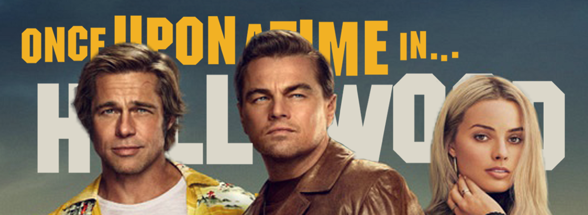A Bloody Hollywood Story About What Happened 50 Years Ago Directed by Tarantino