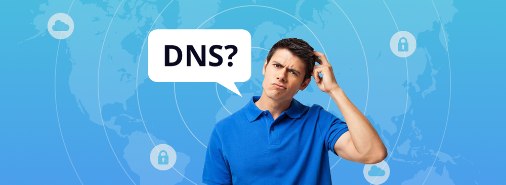 What Is DNS? A Manual for Dummies