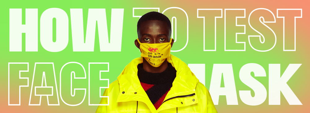 Handy Tips: How to Test the Reliability of a Medical Face Mask